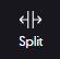 split
